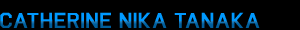 Catherine Nika Tanaka